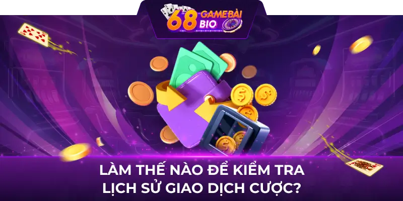 789bet link mới - Link vào nhà cái uy tín nhất hiện nay 3 Làm thế nào để kiểm tra lịch sử giao dịch cược?
