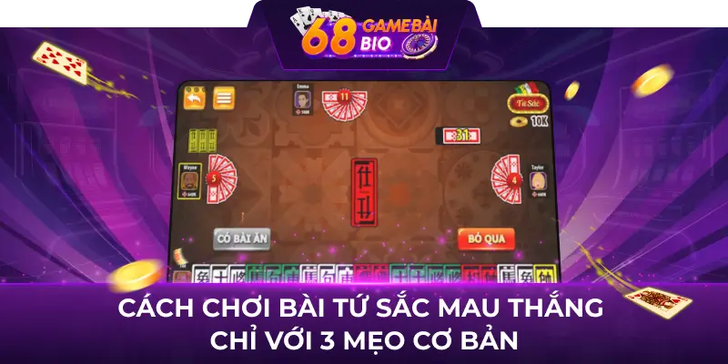 Cách chơi bài tứ sắc 68 game bài cực đơn giản 3 Cách chơi bài tứ sắc mau thắng chỉ với 3 mẹo cơ bản