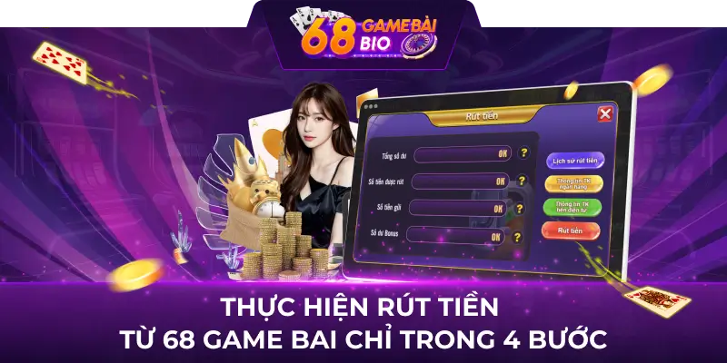 Câu Hỏi Thường Gặp 68 Game Bài - Giải Đáp Tất Cả Thắc Mắc Của Người Chơi 3 Thực hiện rút tiền từ 68 game bai chỉ trong 4 bước