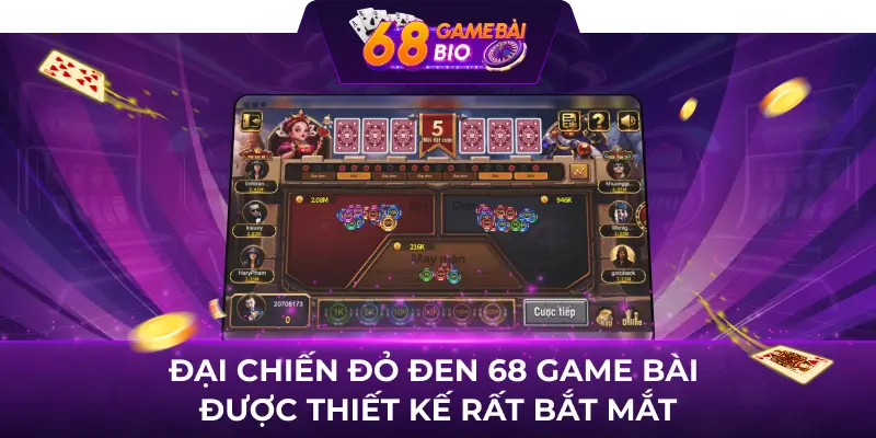 Đại chiến đỏ đen 68 game bài - Tựa game bài số 1 hiện nay 1 Đại chiến đỏ đen 68 game bài được thiết kế rất bắt mắt
