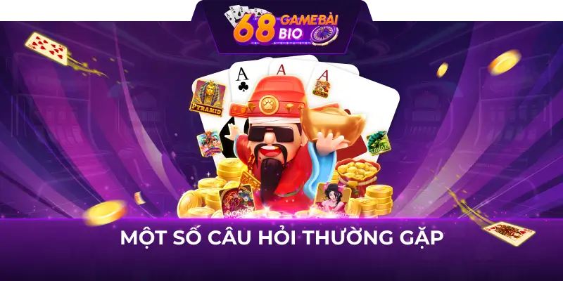 Hướng dẫn cách chơi game bài đổi thưởng dành cho người mới 3 Một số câu hỏi thường gặp