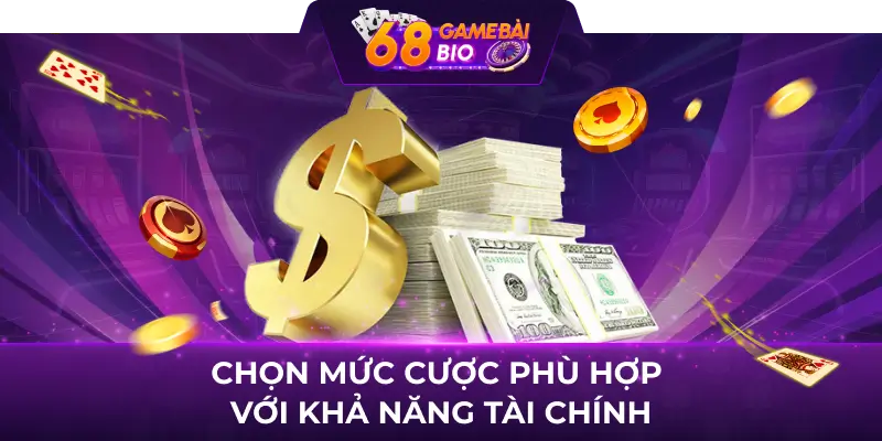 Siêu Xe 68 Game Bài - Luật Chơi Và Bí Quyết Thắng Lớn 3 Chọn mức cược phù hợp với khả năng tài chính