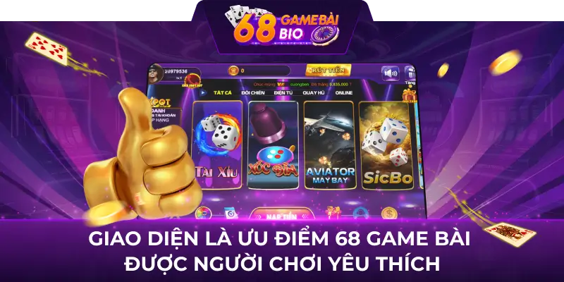 Ưu điểm 68 game bài - 5 tính năng tạo nên thương hiệu 2 Giao diện là ưu điểm 68 game bài được người chơi yêu thích